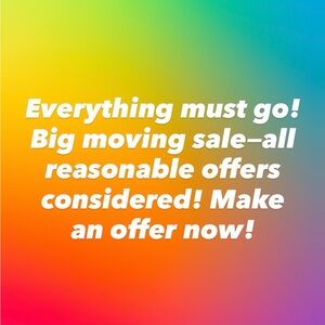 Big sale! Looking to have all items sold by the end of February.